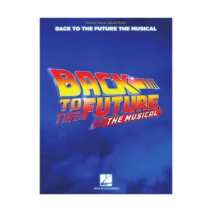Back to the Future: The Musical
