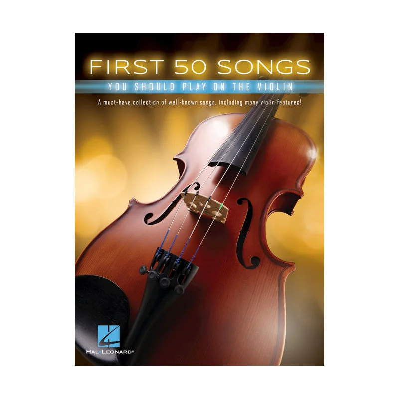 First 50 Songs You Should Play on the Violin