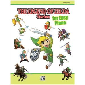 The Legend of Zelda Series for Easy Piano