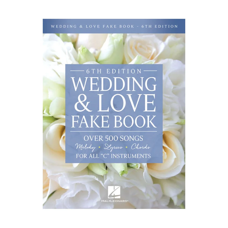 Wedding & Love Fake Book (6th Edition)