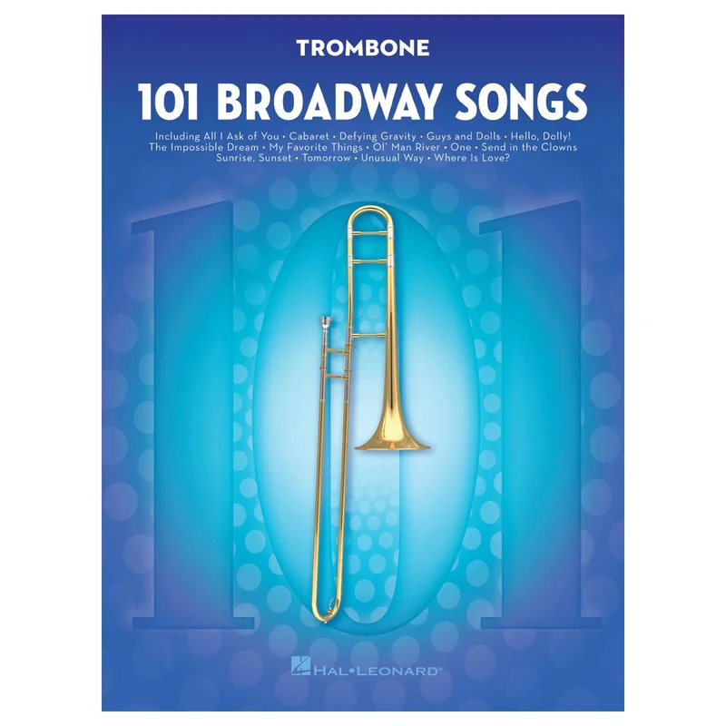 101 Broadway Songs for Trombone