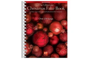 The Ultimate Christmas Fake Book – 6th Edition for Piano, Vocal, Guitar, Electronic Keyboard & All “C” Instruments