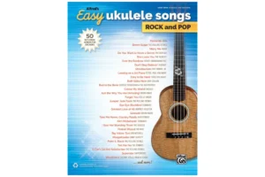 Alfred’s Easy Ukulele Songs: Rock and Pop