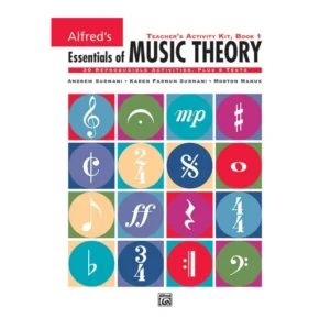 Alfred’s Essentials of Music Theory: Teacher’s Activity Kit Book 1
