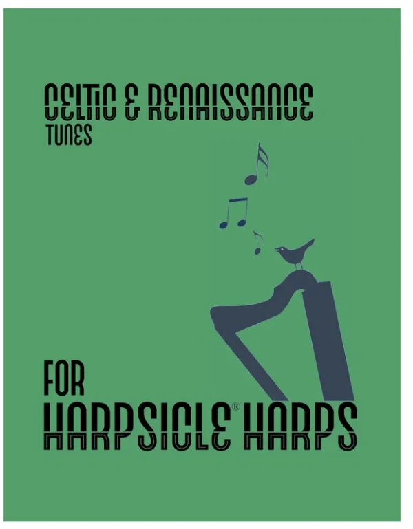 Celtic and Renaissance Songs for the Harpsicle Book