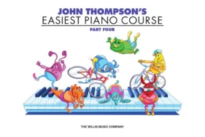 John Thompson’s Easiest Piano Course – Part 4 – Book Only