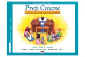 Alfred’s Basic Piano Prep Course – Lesson Book B