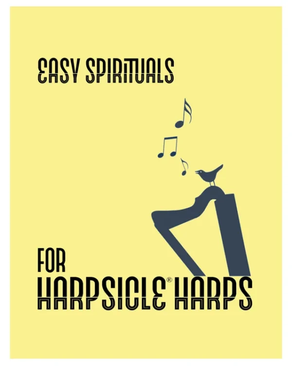 Easy Spirituals for the Harpsicle Harp