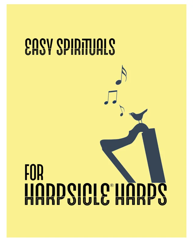 Easy Spirituals for the Harpsicle Harp