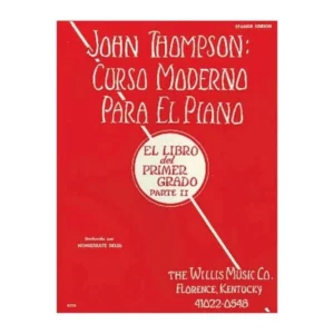 Libro De Piano Nivel 1 – Curso Moderno John Thompson Parte 2 – Hal Leonard – 414483