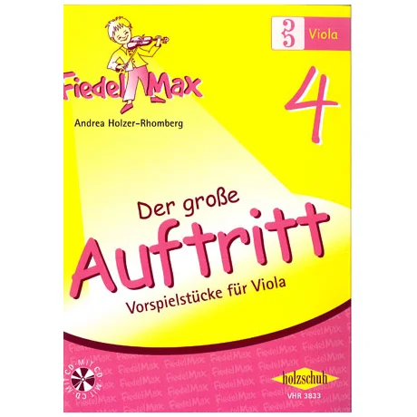 Holzer-Rhomberg, A.: Fiedel-Max. Der große Auftritt 4 für Viola