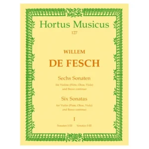Fesch, W. d.: 6 Violinsonaten – Band 1