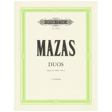 Mazas, J. F.: Duos Op. 39 Band 1 (Nr.1-3)