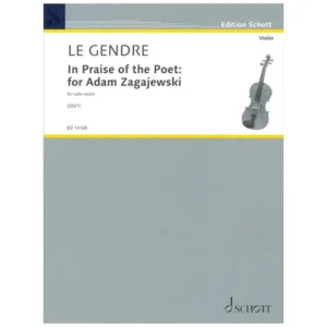 Le Gendre, D.: In Praise of the Poet: for Adam Zagajewski