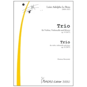 Le Beau, L.A.: Trio Op.15 D-Dur