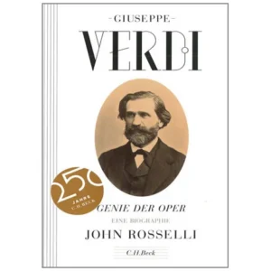 Rosselli, J.: Verdi – Genie der Oper