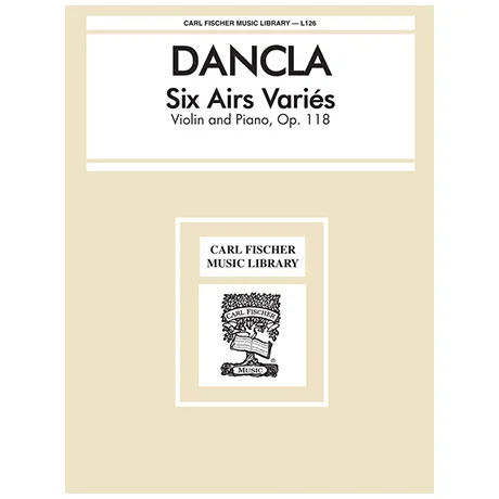 Dancla, J. B. Ch.: 6 airs variés Op. 118