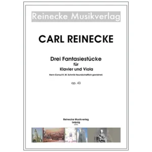 Reinecke, C.: Drei Fantasiestücke Op. 43