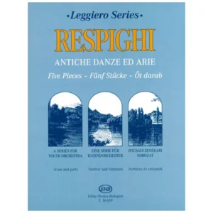 Leggiero – Respighi: Antiche danze ed arie