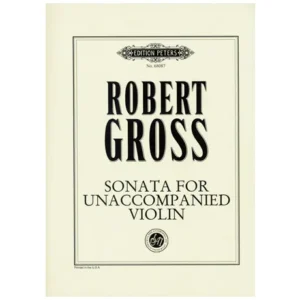 Gross, R.: Sonata for unaccompanied Violin