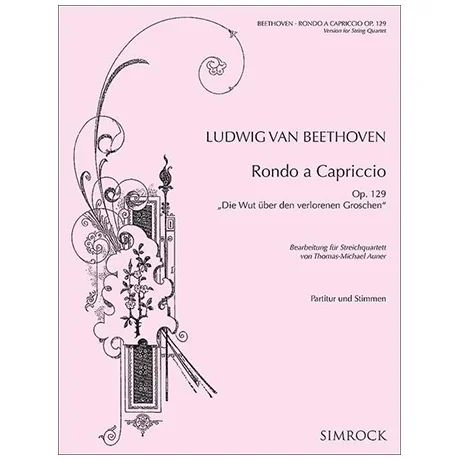 Beethoven, L. v.: Rondo a capriccio Op. 129 »Die Wut über den verlorenen Groschen«