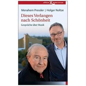 Pressler, M. / Noltze, H.: Dieses Verlangen nach Schönheit