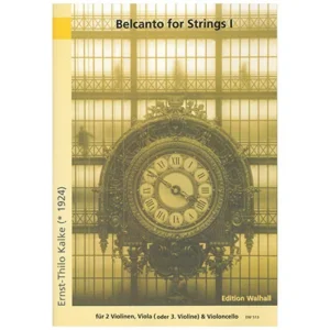Kalke, E.-Th./Verdi, G.: Belcanto for Strings Band 1