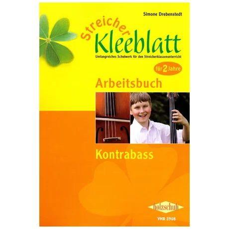 Streicher Kleeblatt – Arbeitsbuch für Kontrabass