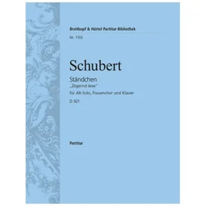 Schubert, F.: Ständchen D 921 Op. post. 135