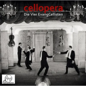 Die Vier EvangCellisten: cellopera