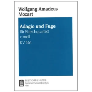 Mozart, W.A.: Adagio und Fuge c-moll, KV 546