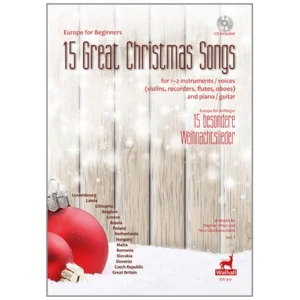 Europa für Anfänger: 15 besondere Weihnachtslieder Bd. 1