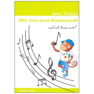 Thienel, A.: Affe Vivo lernt Notenschrift – und ich lerne mit!