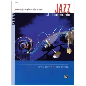 Sabien, R. / Phillips, B.: Jazz Philharmonic – Kontrabass