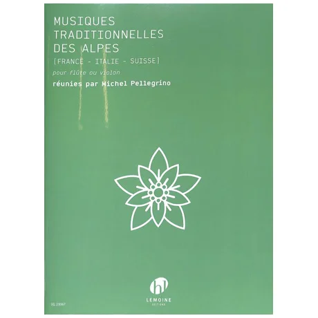 Musiques Traditionnelles des Alpes (France – Italie – Suisse)