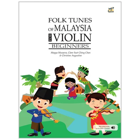 Folk Tunes of Malaysia for Violin (+Online Audio)