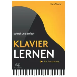 Titscher, F.: Klavier lernen – schnell und einfach