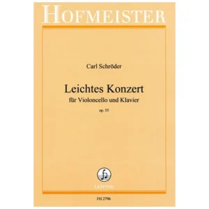Schröder, C.: Leichtes Violoncellokonzert Op. 55