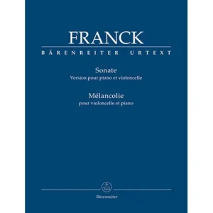 Franck, C:. Sonate/Mélancolie