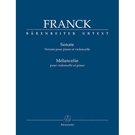 Franck, C:. Sonate/Mélancolie