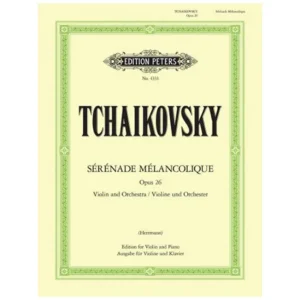 Tschaikowsky, P. I.: Serenade melancolique Op. 26