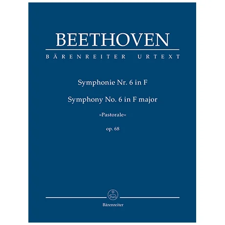 Beethoven, L. v.: Symphonie Nr. 6 F-Dur Op. 68 »Pastorale«
