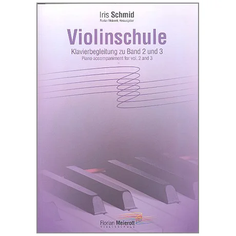 Meierott, F.: Violinschule – Klavierbegleitung zu Band 2 und 3
