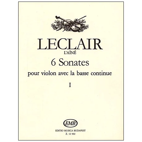 Leclair, J.-M.: 6 Violinsonaten Band 1 (Nr. 1-3)