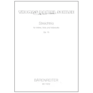 Schlee, T.D.: Streichtrio Op. 75
