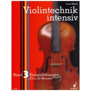 Maerkl, J.: Violintechnik Intensiv Band 3