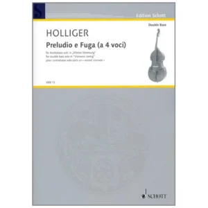 Holliger, H.: Preludio e Fuga (a 4 voci)