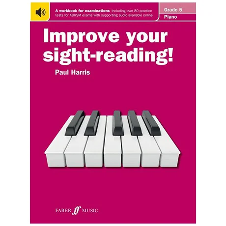 Harris, P.: Improve your sight-reading! Piano Grade 5