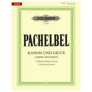 Pachelbel, J.: Kanon & Gigue – Urtext