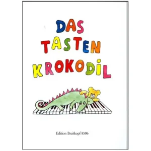 Das Tastenkrokodil. Leichte Klavierstücke für Kinder